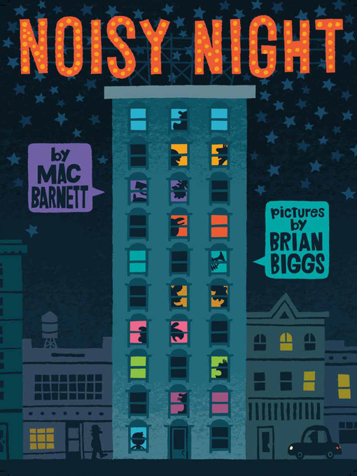 Title details for Noisy Night by Mac Barnett - Available